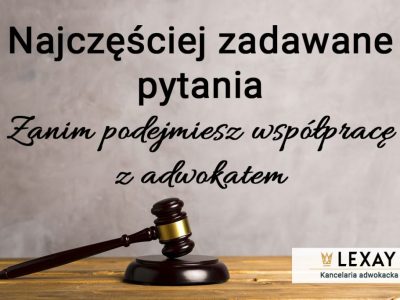 Najczęściej zadawane pytania - Adwokat Kraków
